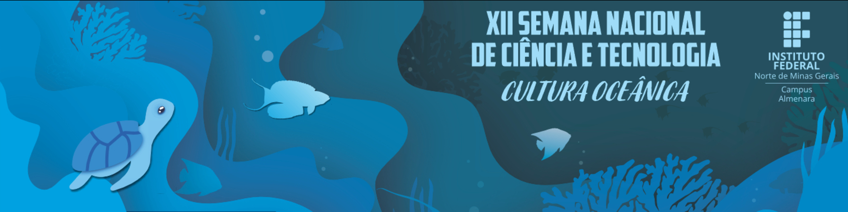 XII Semana Nacional de Ciência e Tecnologia do IFNMG - Campus Almenara